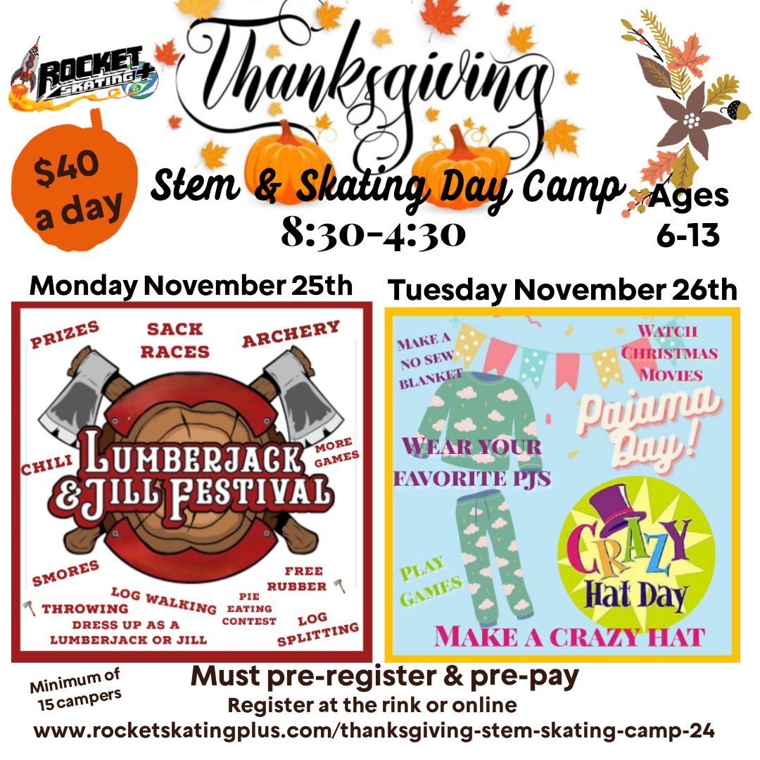 Thanksgiving Stem & Skating Camp '24 - Rocket Skating Plus LLC