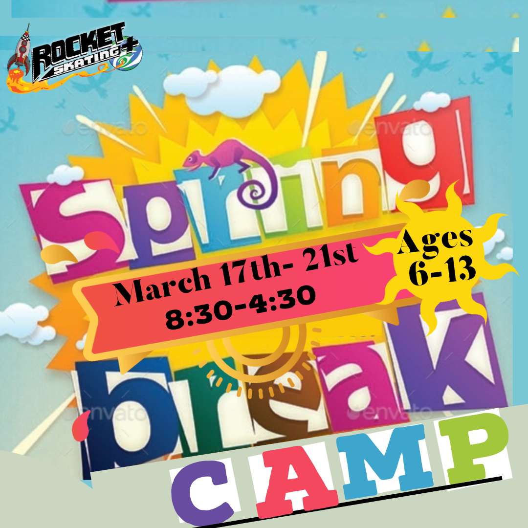 Spring Break Skating & Stem Day Camp - Rocket Skating Plus LLC